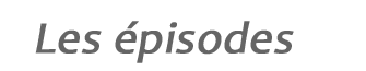 Les pisodes